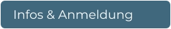 Infos & Anmeldung
